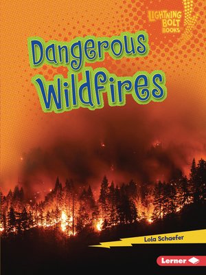cover image of Dangerous Wildfires